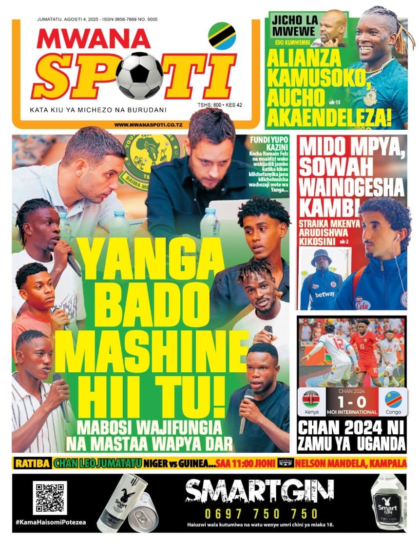 MAGAZETI YA MICHEZO LEO JUMATATU TAREHE 4-8-2025