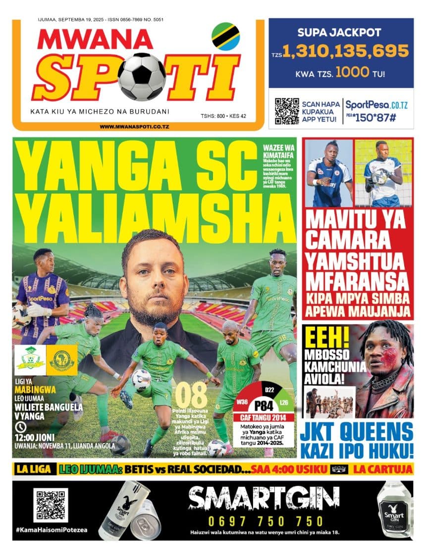 HABARI KUBWA KATIKA MAGAZETI YA LEO SEPTEMBA I9, 2025