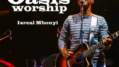 Israel Mbonyi – Oasis Medley