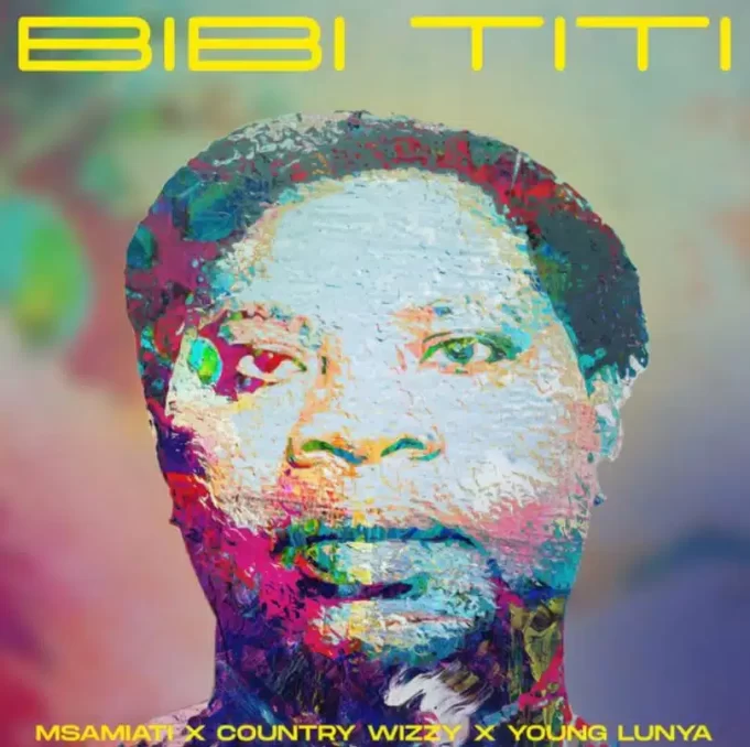 Msamiati Ft Country Wizzy X Young Lunya – Bibi Titi