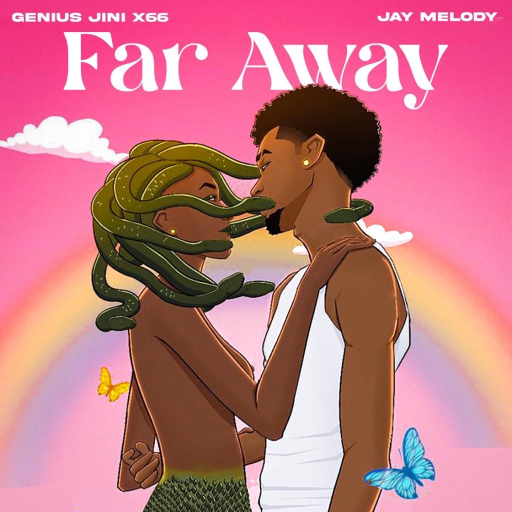 AUDIO: Geniusjini X66 Ft. Jay melody – Far Away MP3 DOWNLOAD